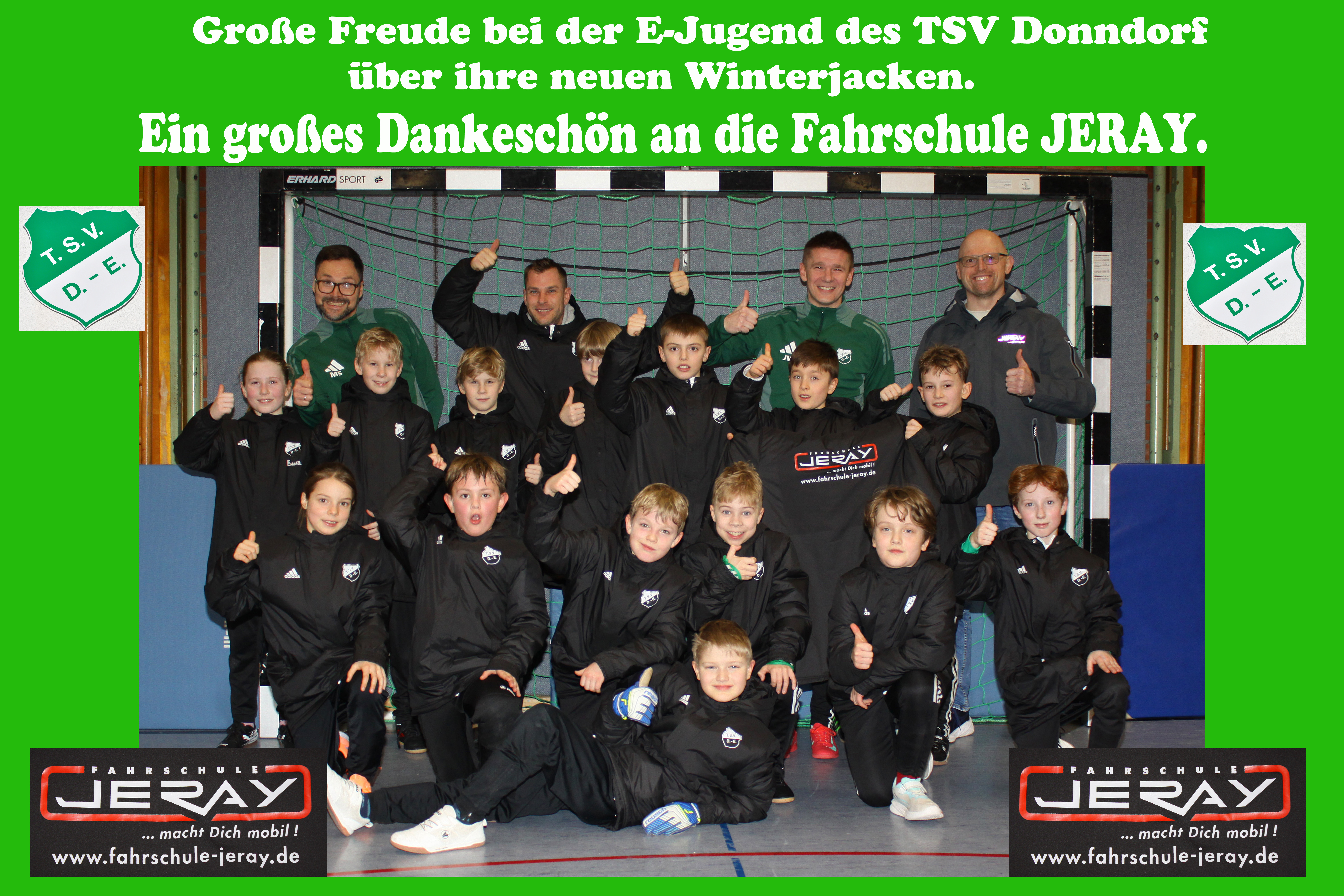 001 E- Jugend mit neuer Winterjacke,gesponsert Fahrschule JERAY .jpg